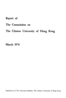 Report of The Commission on The Chinese University of Hong Kong Supplement<br>March 1976